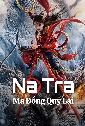 Na Tra: Ma Đồng Trở Lại